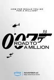 007 Road to a Million (2023) 007 เส้นทางสู่เงินล้าน EP.1-8 ซับไทย