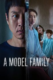 A Model Family (2022) ครอบครัวตัวอย่าง EP.1-10 พากย์ไทย