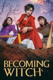 Becoming Witch (2022) แม่มดออกลาย EP1-12 ซับไทย
