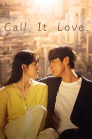 Call It Love (2023) EP.1-16 ซับไทย