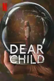 Dear Child (2023) ลูกรัก EP.1-6 พากย์ไทย