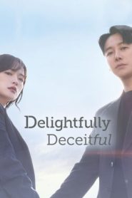 Delightfully Deceitful (2023) EP.1-16 ซับไทย
