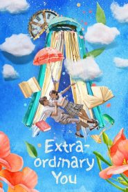 Extraordinary You (2019) พลิกพล็อตรัก ฉบับเอ็กซ์ตร้า EP.1-16 พากย์ไทย