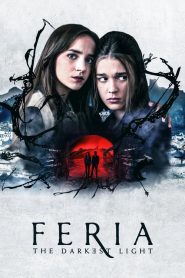 Feria The Darkest Light (2022) เฟเรีย แสงที่มืดมิด Season 1 EP.1-8 พากย์ไทย