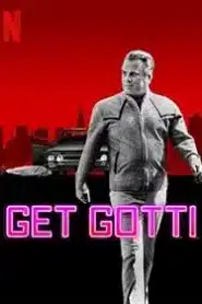 Get Gotti (2023) ปราบเจ้าพ่อ EP.1-3 พากย์ไทย