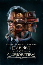 Guillermo del Toro s Cabinet of Curiosities (2022) กีเยร์โม เดล โตโร ตู้ลับสุดหลอน EP.1-8 พากย์ไทย
