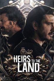 Heirs to the Land (2022) ทายาทแห่งผืนดิน EP.1-8 ซับไทย