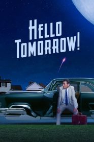 Hello Tomorrow! (2023) EP.1-10 ซับไทย
