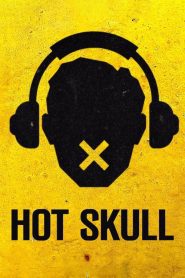 Hot Skull (2022) ฮอตสกัลล์ EP.1-8 ซับไทย