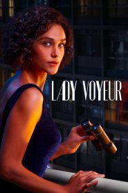 Lady Voyeur (2023) ส่องซ่อนปรารถนา EP.1-10 ซับไทย