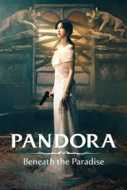 Pandora Beneath the Paradise (2023) EP.1-16 ซับไทย