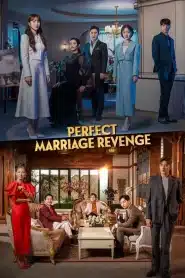 Perfect Marriage Revenge (2023) วิวาห์ลวงชวนให้รัก EP.1-12 ซับไทย