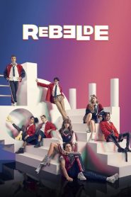 Rebelde (2022) ดนตรีวัยขบถ EP.1-8 ซับไทย