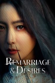 Remarriage and Desires (2022) ปรารถนารักครั้งที่สอง EP.1-8 พากย์ไทย