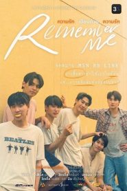 Remember Me (2022) ความ รัก เขียน ด้วย ความ รัก EP.1-14 พากย์ไทย