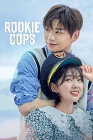 Rookie Cops (2022) วิทยาลัยตำรวจวุ่นรัก EP.1-16 ซับไทย