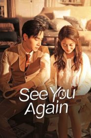 See You Again (2022) ชะตารักข้ามเวลา EP.1-30 ซับไทย