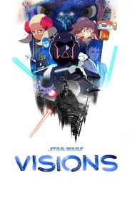 Star Wars Visions (2021) EP.1-9 จบแล้วพากย์ไทย ซีรีย์การ์ตูน