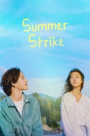 Summer Strike (2022) EP.1-12 ซับไทย