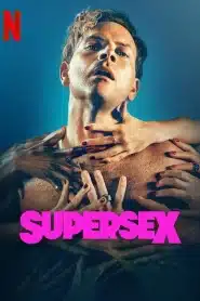 Supersex (2024) ซูเปอร์เซ็กส์ EP.1-7 ซับไทย