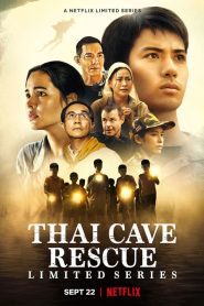Thai Cave Rescue Limited Series (2022) ถ้ำหลวง ภารกิจแห่งความหวัง EP.1-6 พากย์ไทย