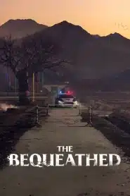 The Bequeathed (2024) มรดกอาถรรพ์ EP.1-6 พากย์ไทย