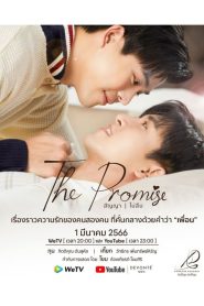 The Promise (2023) สัญญา I ไม่ลืม EP.1-10 พากย์ไทย
