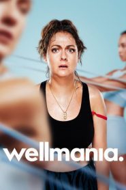 Wellmania (2023) ไขว่คว้าหาสุข(ภาพ) EP.1-8 ซับไทย
