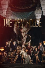 The Penthouse 2020 เพนต์เฮาส์ Season 1-2 พากย์ไทย